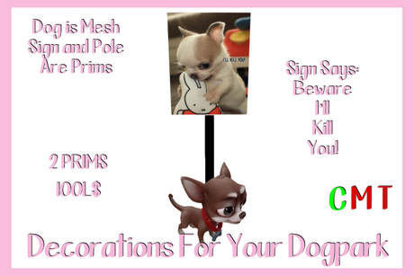 Second Life Marketplace - Chihuahua Dog Park SIgn Kill You